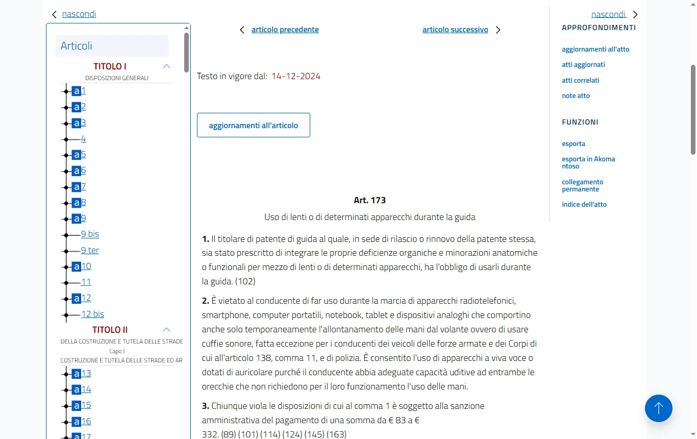Schermata di normattiva.it : articolo 173 del Codice della strada su normattiva.it, comma 2 sul divieto di cuffie sonore e sull'uso di auricolari, e comma 3-bis sulle sanzioni